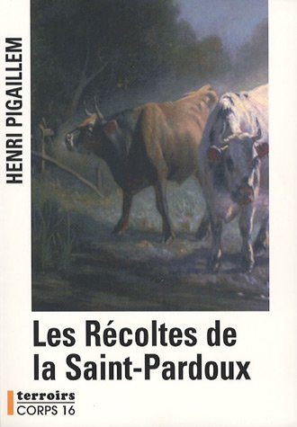 Les récoltes de la Saint-Pardoux