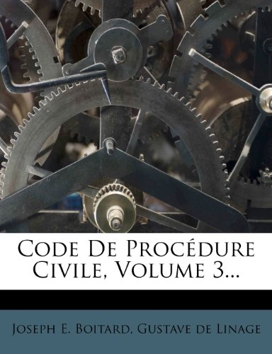 code de proc dure civile, volume 3...