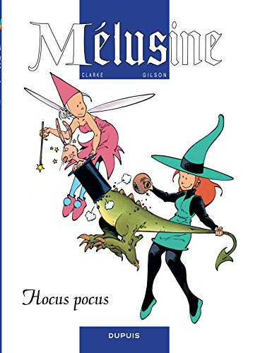 Mélusine. Vol. 7. Hocus pocus