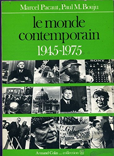 le monde contemporain 1945-1975.