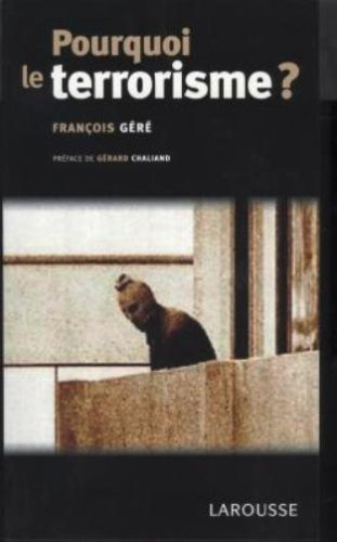 Pourquoi le terrorisme ?