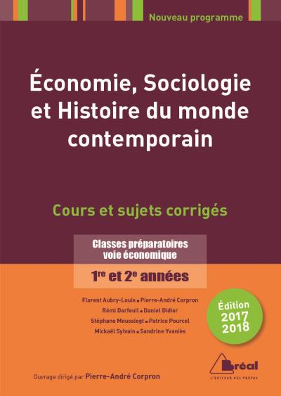 Economie, sociologie et histoire du monde contemporain : classes préparatoires voie économique 1re e