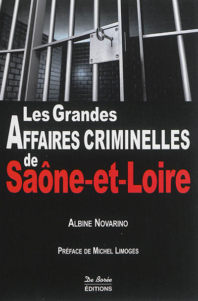 Les grandes affaires criminelles de Saône-et-Loire