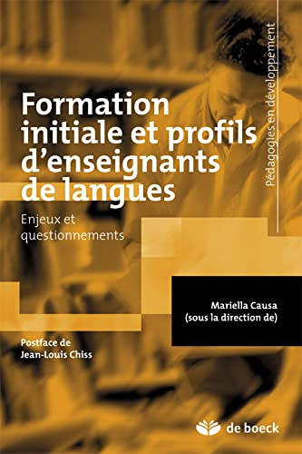 Formation initiale et profils d'enseignants de langues : enjeux et questionnements