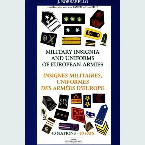 Military insignia and uniforms of European armies : Army, Air Force : 40 nations. Insignes militaire
