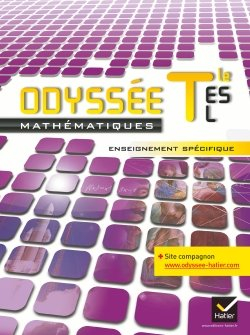 odyssée maths tles es/l ed. 2012 - livre de l'eleve (version enseignant) specifique et specialite