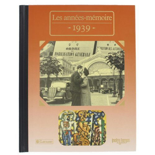 les années-mémoire. année 1939