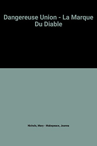 dangereuse union - la marque du diable