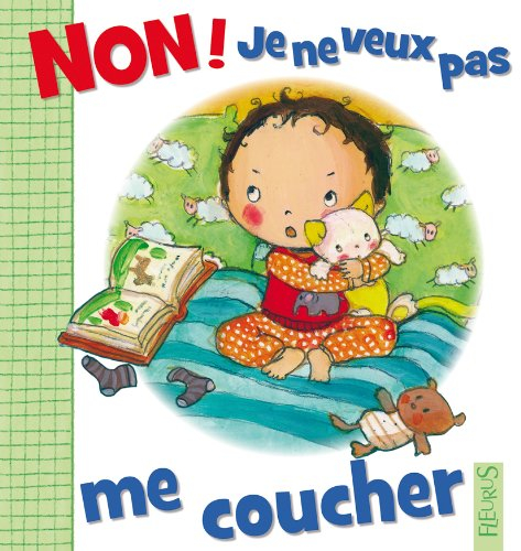 Non ! Je ne veux pas me coucher