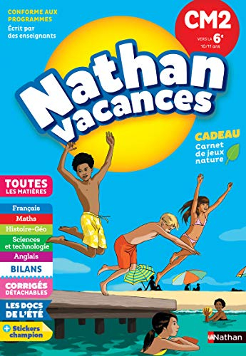 Nathan vacances, CM2 vers la 6e, 10-11 ans : toutes les matières