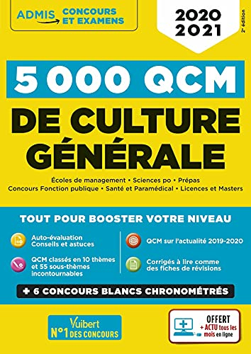 5.000 QCM de culture générale : 2020-2021 : écoles de management, Science Po, prépas, concours fonct