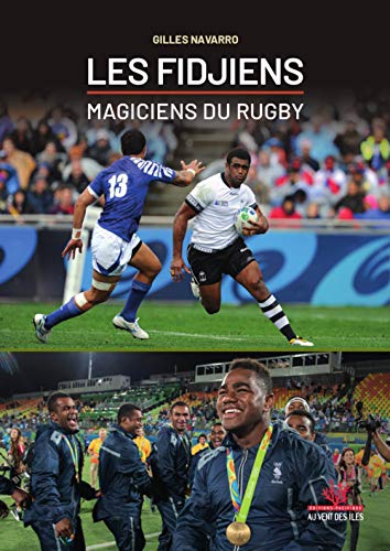 Les Fidjiens : magiciens du rugby