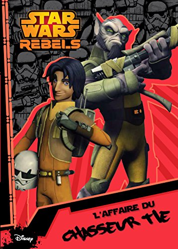 Star Wars rebels. Vol. 2. L'affaire du chasseur Tie