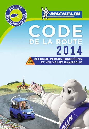 Code de la route 2014 : réforme permis européens et nouveaux panneaux