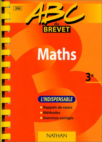 Maths, 3e : l'indispensable