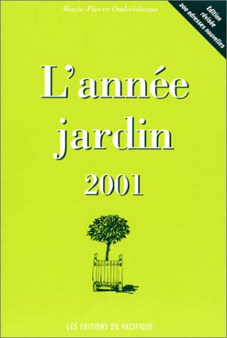 L'année jardin, 2001