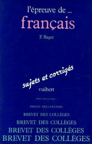L'épreuve de français au brevet des collèges : sujets et corrigés