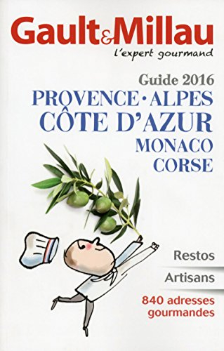 Provence, Côte d'Azur, Monaco, Corse : guide 2016