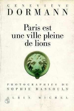 Paris est une ville pleine de lions