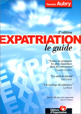 Expatriation, le guide 2001