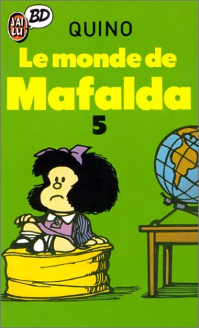 Mafalda. Vol. 5. Le Monde de Mafalda