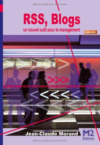 RSS, blogs : un nouvel outil pour le management