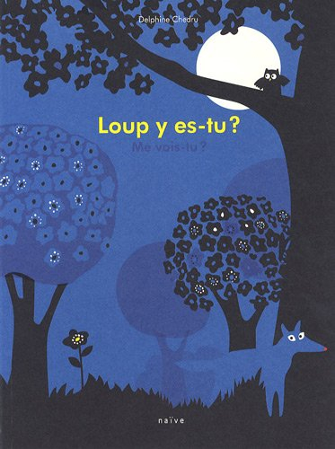 Loup, y es-tu ? Me vois-tu ?