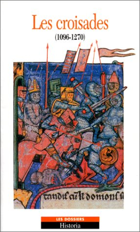 Les croisades (1096-1270)