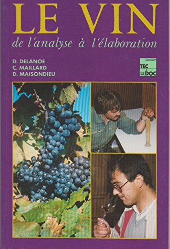 Le Vin de l'Analyse a l'Elaboration (3e Edition, 2e Tirage)