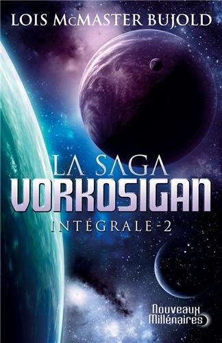 La saga Vorkosigan : intégrale. Vol. 2