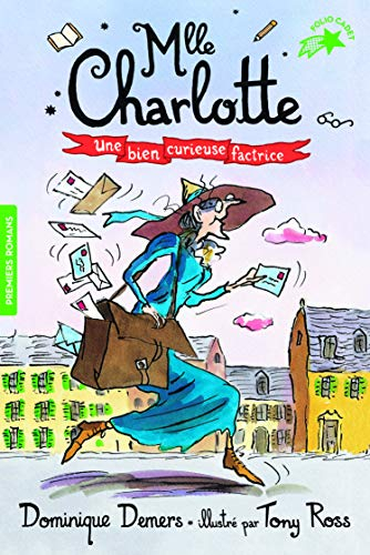 Une aventure de Mlle Charlotte. Vol. 3. Une bien curieuse factrice