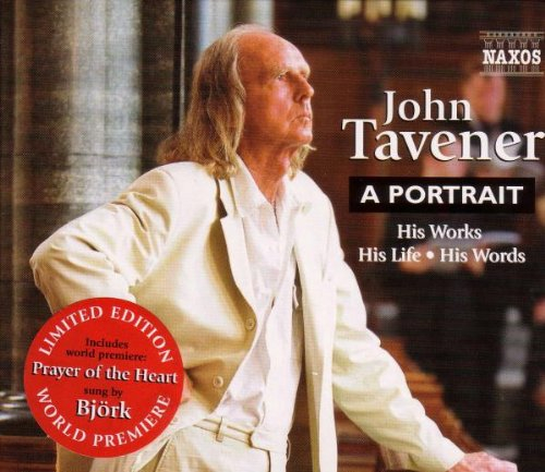 tavener -his life. his works