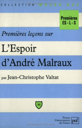 Premières leçons sur L'Espoir, d'André Malraux