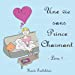 Une vie sans Prince Charmant: Livre 1