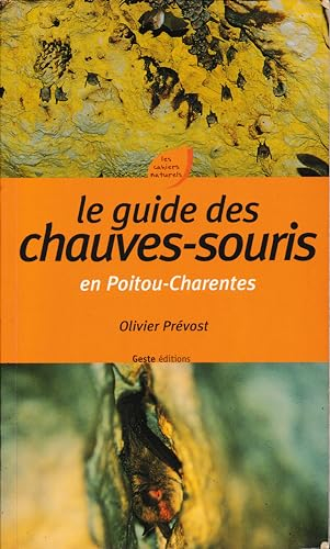 Le guide des chauves-souris en Poitou-Charentes