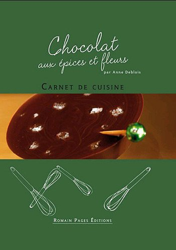 Chocolat aux épices et fleurs