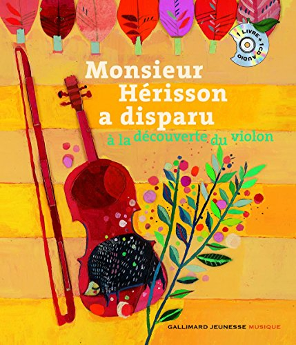 Monsieur Hérisson a disparu : à la découverte du violon