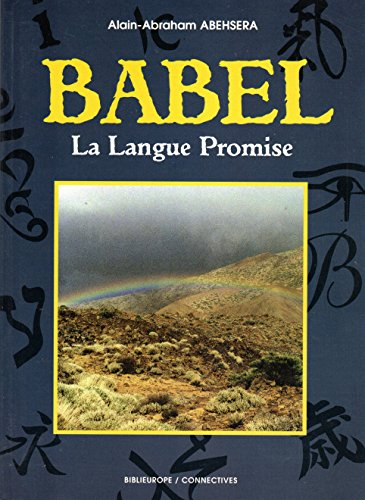 Babel : la langue promise