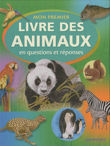 Mon premier livre des animaux : en questions et réponses