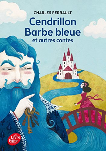 Cendrillon, Barbe-Bleue : et autres contes
