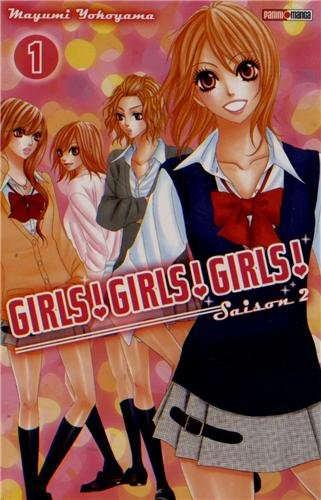 Girls! Girls! Girls! : saison 2. Vol. 1