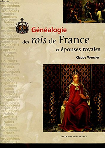 Généalogie des Rois de France