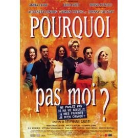 pourquoi pas moi ?