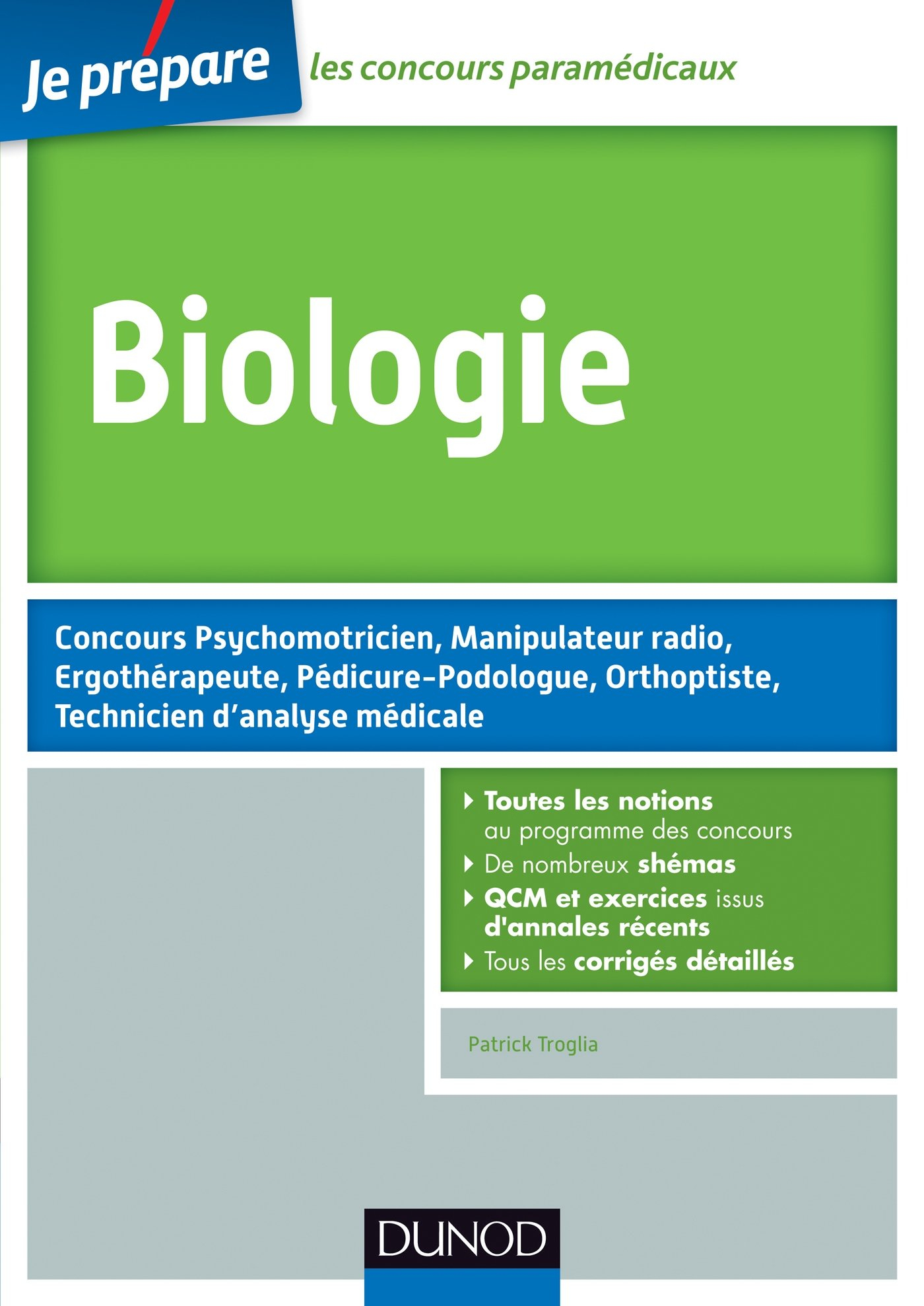 Biologie : concours psychomotricien, manipulateur radio, ergothérapeute, pédicure-podologue, orthopt