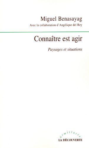 Connaître est agir : paysages et situations