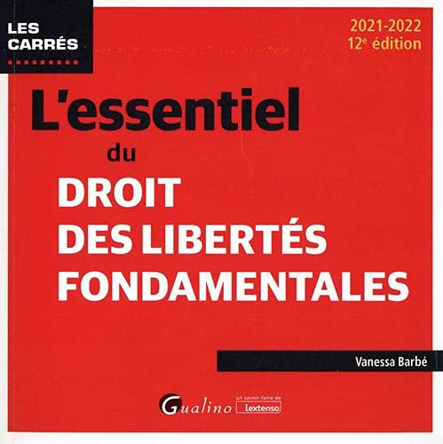 L'essentiel du droit des libertés fondamentales : 2021-2022
