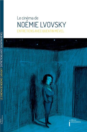 Le cinéma de Noémie Lvovsky