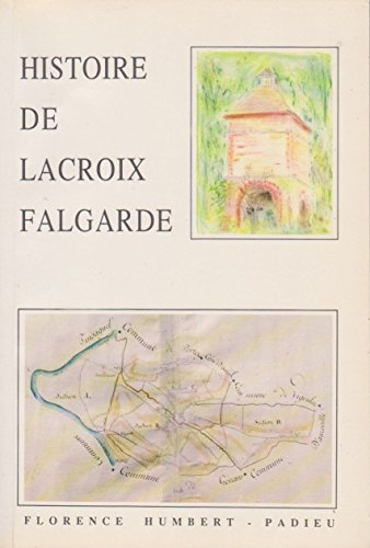 Histoire de Lacroix Falgarde
