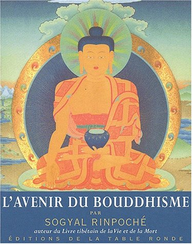 L'avenir du bouddhisme : et autres textes