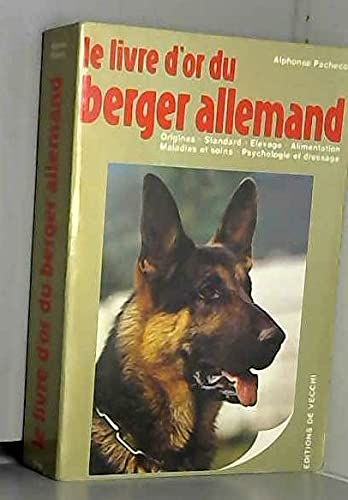 Le livre d'or du berger allemand